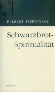 Buchcover Schwarzbrot Spiritualität